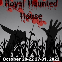 ROYAL HAUNTED HOUSE 2022 Announced At The Royal Theatre
