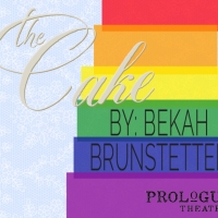 Prologue Theatre Presents Bekah Brunstetter's THE CAKE Photo