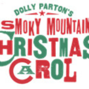 DOLLY PARTON'S SMOKY MOUNTAIN CHRISTMAS CAROL to Play Minneapolis This November Photo