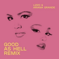 Lizzo Releases 'Good As Hell' Remix Featuring Ariana Grande Video