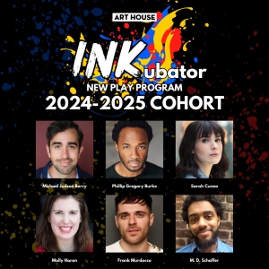 Art House Productions Announces 2024-2025 INKUBATOR Playwrights Cohort Photo