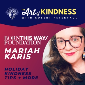 Listen: Born This Way Foundation's Mariah Karis Gives Holiday Kindness Tips on the…