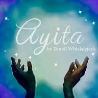 SkirtsAfire to Present World Premiere of AYITA by Teneil Whiskeyjack Video