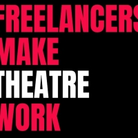 Freelancers Make Theatre Work Responds to Government Relief Photo