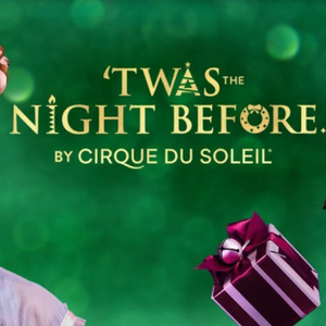 'TWAS THE NIGHT BEFORE… By Cirque Du Soleil to Return To Toyota Oakdale Theatre Photo