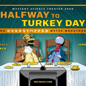 Shout! TV to Host MYSTERY SCIENCE THEATER 3000 Halfway to Turkey Day Marathon Photo