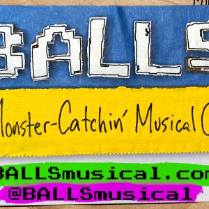 BALLS: THE MONSTER-CATCHIN' MUSICAL COMEDY Extends Through August At Caveat NYC Photo