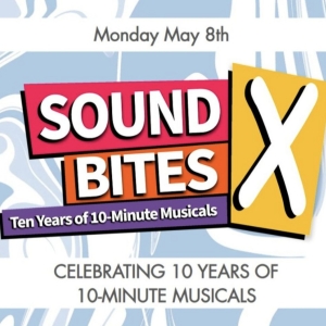 SOUND BITES X, 10th Annual Festival Of 10-Minute Musicals Featuring BIG ASS SECRET, S Photo