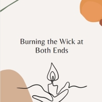 Student Blog: Burning the Wick at Both Ends Photo