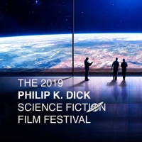 The 2019 Philip K. Dick European Science Fiction Film Festival Announces Award Winner Photo