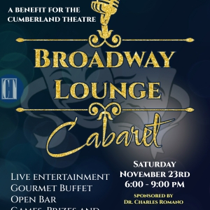 Cumberland Theatre Thespian Society Will Host Broadway Lounge Cabaret Photo