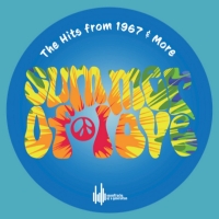 SUMMER OF LOVE, THE HITS FROM 1967 & MORE Announced At Metropolis Photo