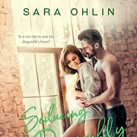 Sara Ohlin Releases New Contemporary Romance - SEDUCING THE DRAGONFLY