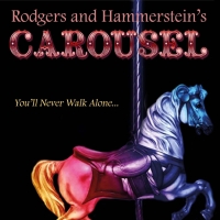 Lakewood Cultural Center and Performance Now Theatre Company Present Rodgers and Hammerstein's CAROUSEL