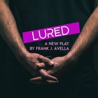 Frank J. Avella's LURED To Run At The Dublin International Gay Theatre Festival In 20 Photo