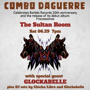 Barbès Records 20th Anniversary Party With Combo Daguerre to Take Place at The Sult Photo