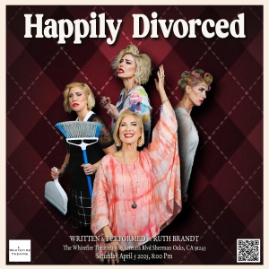 HAPPILY DIVORCED Comes to The Whitefire Photo