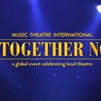 Windham Theatre Guild and Arts at the Capitol Theatre Will Present MTI's ALL TOGETHER Video