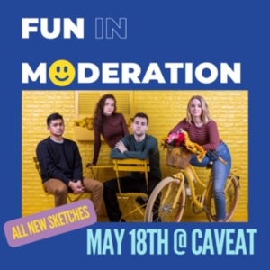 Sketch Comedy Team Fun In Moderation - Upcoming Show May 18th Video
