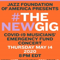 Jazz Foundation Of America Presents Online Concert #THENEWGIG For Musicians' Emergenc Video