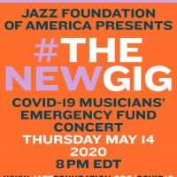 Jazz Foundation Of America Presents Online Concert #THENEWGIG For Musicians'…