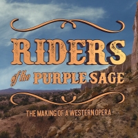 BWW Review: RIDERS OF THE PURPLE SAGE: THE MAKING OF A WESTERN OPERA Photo