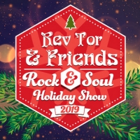 Rev Tor & Friends Rock And Soul Holiday Show Comes To The Colonial November 29 Photo