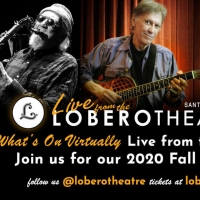 Live From the Lobero Announces Two More Live Stream Events