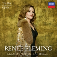 Album Review: An Opera Star Gonna Star & Rene Fleming Is A Star On Her GREATEST MOMENTS AT THE MET