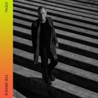 Sting Announces New Album 'The Bridge' Out November 19