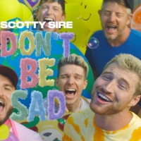 Scotty Sire Releases 'Don't Be Sad' Music Video ft. Zane Hijazi, Jason Nash, Toddy Sm Photo