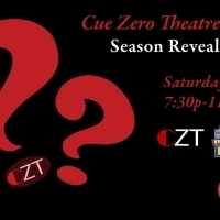 Cue Zero Theatre Company Celebrates Successful First Season, Announces Season Two