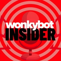 Wonkybot Studios Launches WONKYBOT INSIDER Podcast Photo