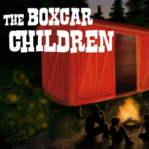 THE BOXCAR CHILDREN to be Presented at Prime Stage