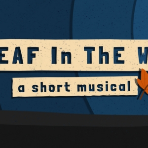 A LEAF IN THE WIND to be Presented at Emerging Artists Theatre Photo