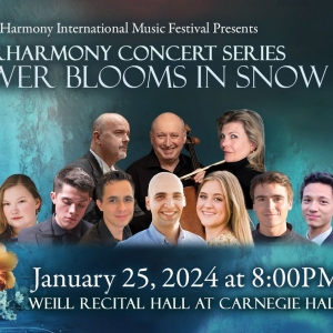InterHarmony Artists to Present A FLOWER BLOOMS IN SNOW At Carnegie Hall This Month Photo