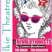 Selkie Theatre Adds Performances of THE REVOLUTIONISTS By Lauren Gunderson Video