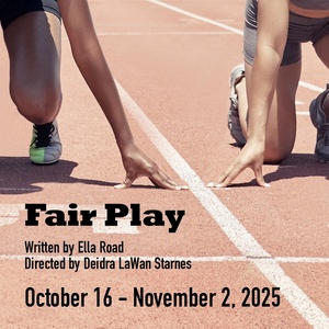 1st Stage Will Present Ella Road's FAIR PLAY