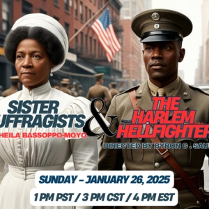 Frank Silvera Writers' Workshop To Present SISTER SUFFRAGISTS AND THE HARLEM HELLFIGHTER