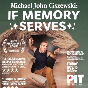 Edinburgh Fringe Hit Comedy Hour IF MEMORY SERVES Announced At The PIT Photo