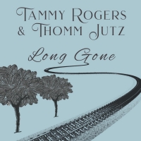 Tammy Rogers & Thomm Jutz Release 'Long Gone' From Forthcoming Album