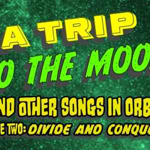 A TRIP TO THE MOON Announced At The Parkside Lounge Photo