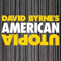 David Byrne Announces AMERICAN UTOPIA FAREWELL! Benefit Performance Photo