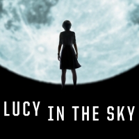 LUCY IN THE SKY Hits Digital on December 17 Video