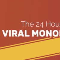 24 HOUR PLAYS: VIRAL MONOLOGUES Will Continue Tonight to Benefit Communities United…