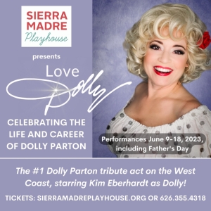LOVE, DOLLY Opens Next Month at Sierra Madre Playhouse