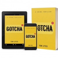 Tom Lytes Releases New Financial Thriller GOTCHA