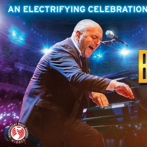THE BILLY JOEL SONGBOOK to Launch 2025 Tour in England, Scotland and Wales
