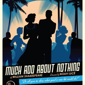 New Canon Theatre Co. Season 2 Opens With MUCH ADO ABOUT NOTHING Photo