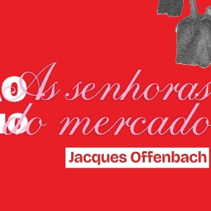 In Double Bill Theatro Sao Pedro presents Offenbach's THE SONG OF FORTUNIO and M Photo